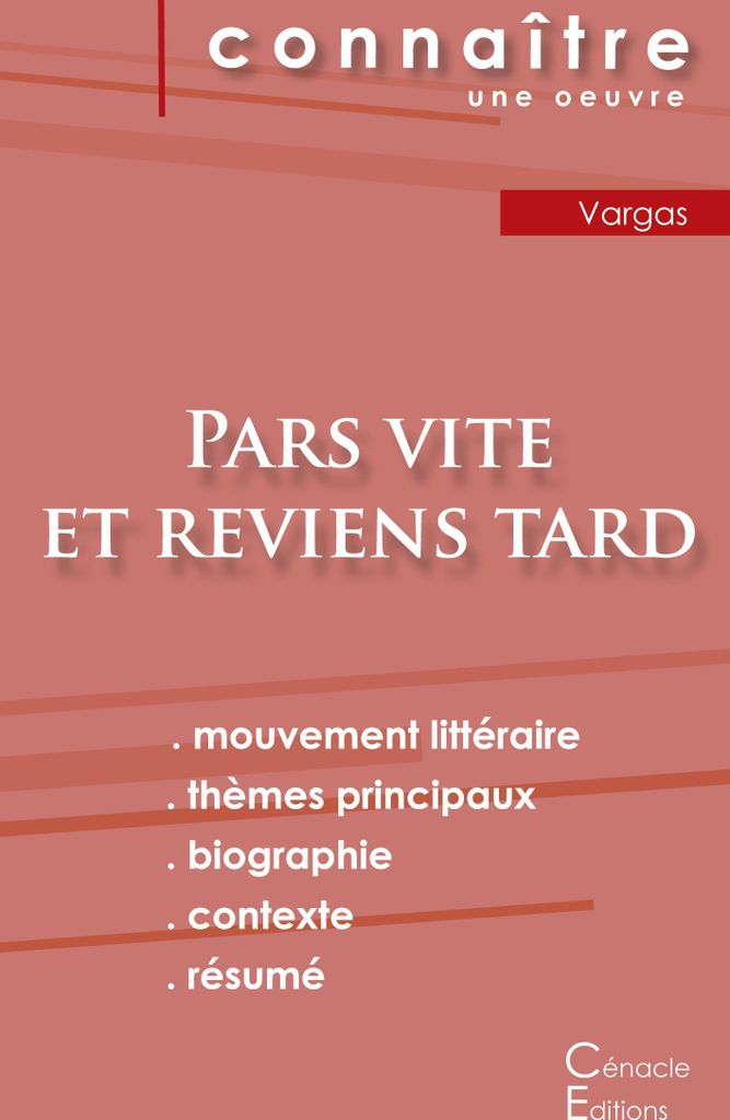 Fiche de lecture Pars vite et reviens tard de Fred Vargas (analyse littéraire de référence et résumé complet)