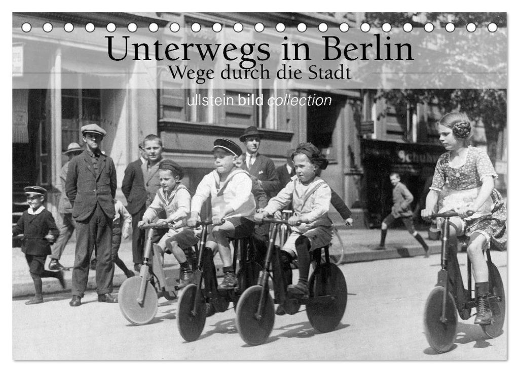 Unterwegs in Berlin - Wege durch die Stadt (Tischkalender 2027 DIN A5 quer), CALVENDO Monatskalender