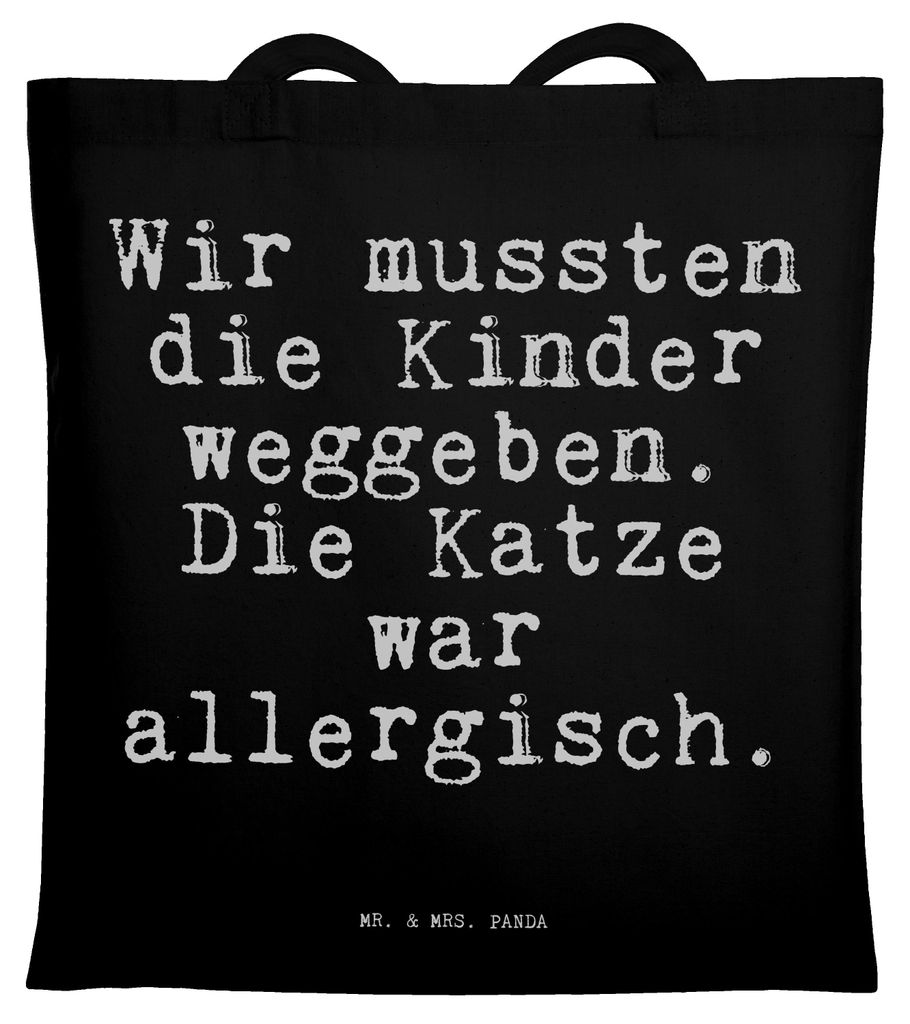 Mr. & Mrs. Panda Tote Bag Wir mussten die Kinder... - Schwarz - Geschenk, Beutel, Spruch Sprüche Weisheiten Zitate Lustig Weisheit Worte, Schultas...