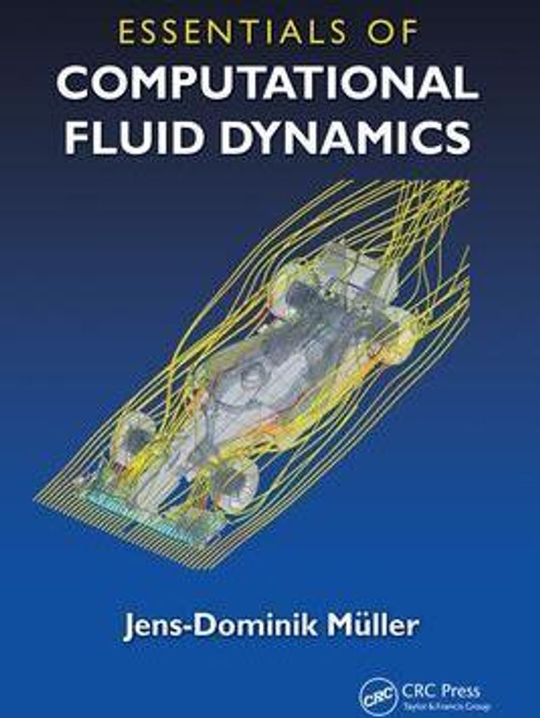Essentials of Computational Fluid Dynamics