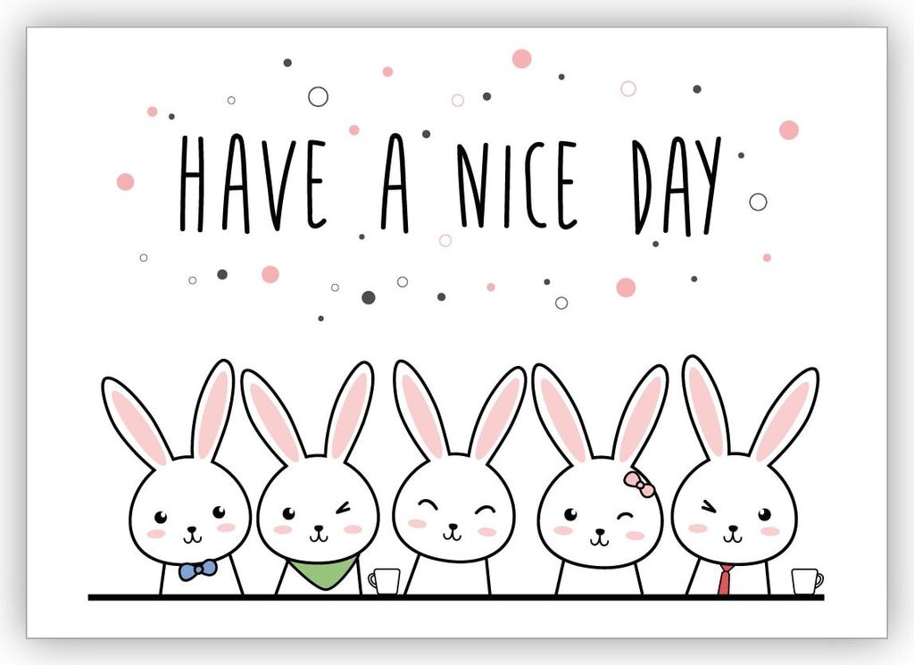 Lustige Hasen Grußkarte mit Motto auch zu Ostern: Have a nice day - für Familie & Freunde