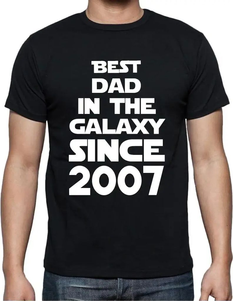 Herren Grafik T-Shirt Bester Vater in der Galaxie seit 2007 – Best Dad in the Galaxy Since 2007 – Geschenk 17. Geburtstag Jahrestag 17 Jahre Ju...