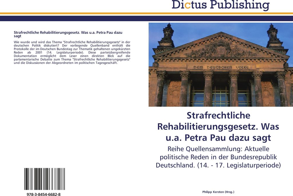 Strafrechtliche Rehabilitierungsgesetz. Was u.a. Petra Pau dazu sagt