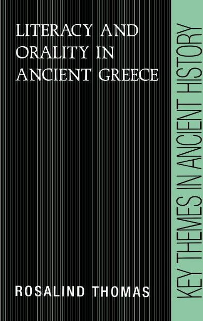 Literacy and Orality in Ancient Greece