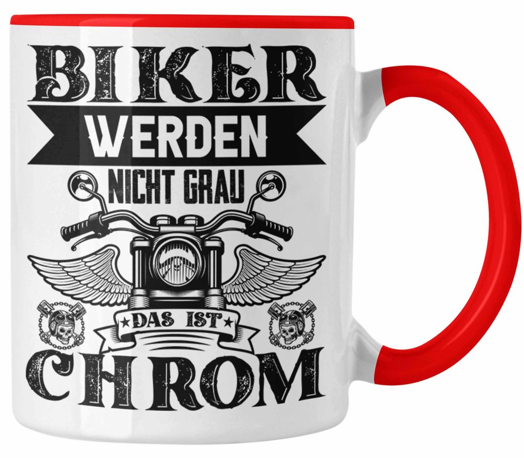 Motorradfahrer Tasse Geschenk Männer Biker Werden Nicht Grau Lustiger Spruch für Biker (Rot)