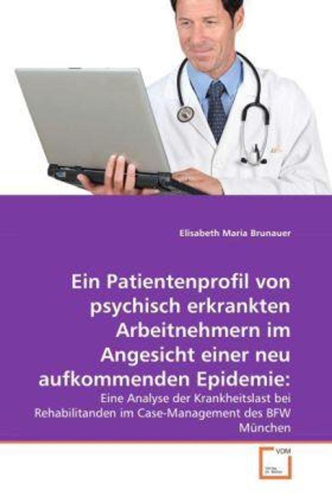 Maria Brunauer, E: Ein Patientenprofil von psychisch erkrank