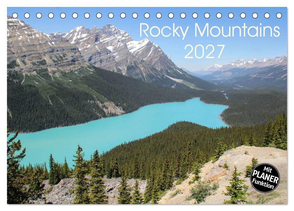 Rocky Mountains 2027 (Tischkalender 2027 DIN A5 quer), CALVENDO Monatskalender