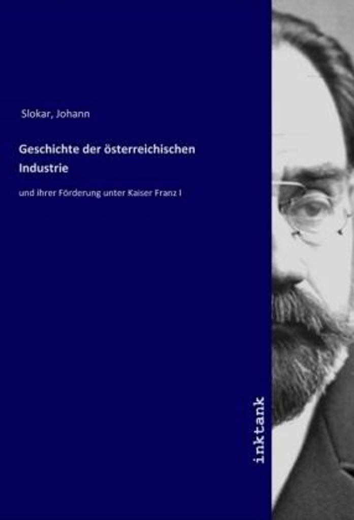 Geschichte der österreichischen Industrie