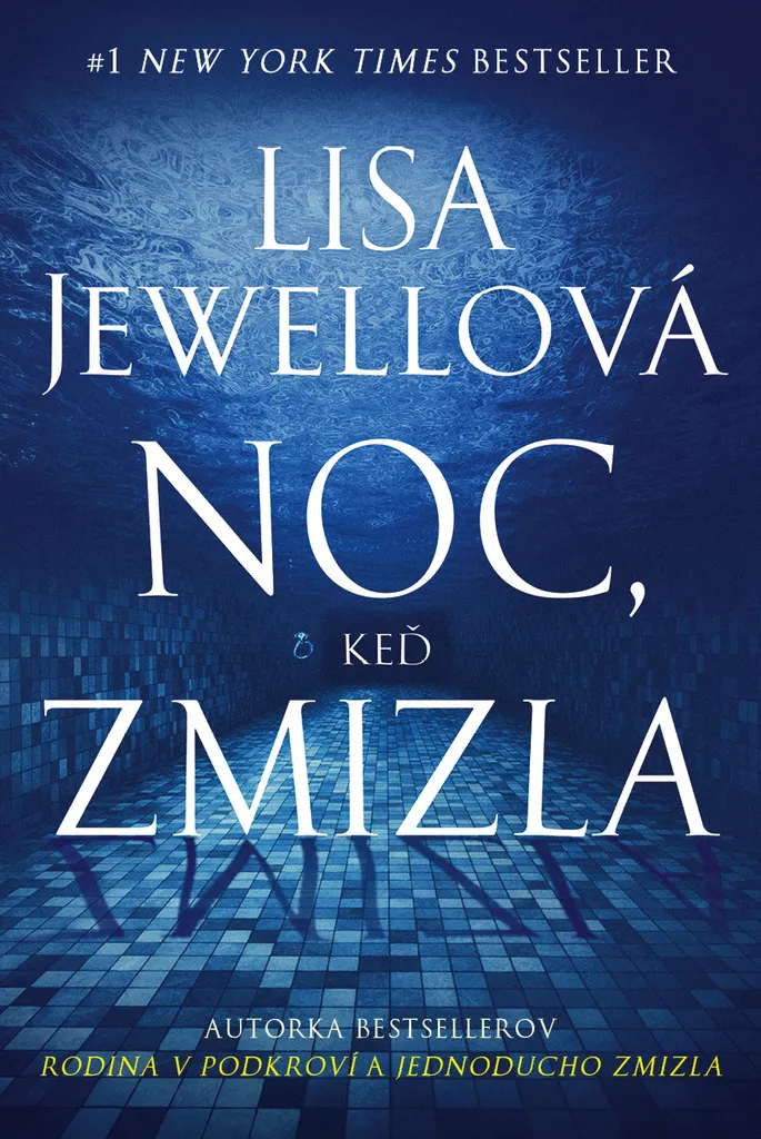 Livre Thriller Noc, keď zmizla - Roman Suspense Lisa Jewell Édition Broché