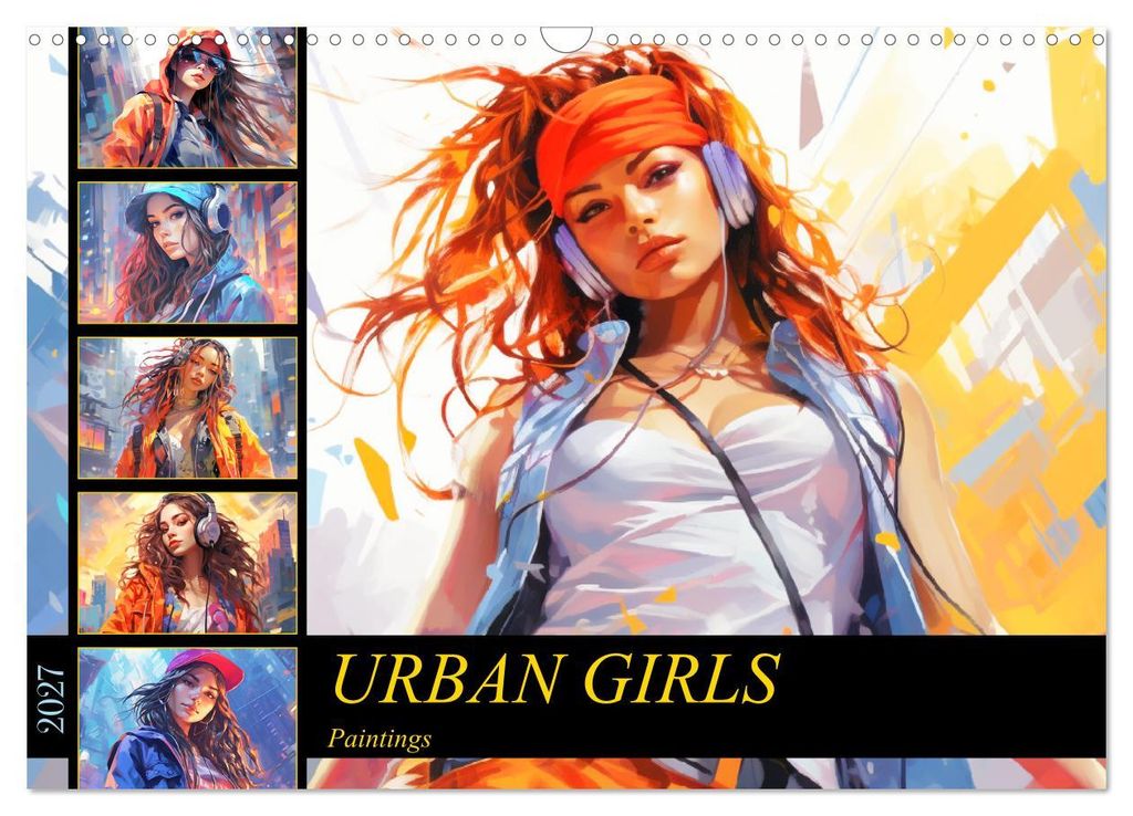 Urban Girls. Paintings (Wandkalender 2027 DIN A3 quer), CALVENDO Monatskalender