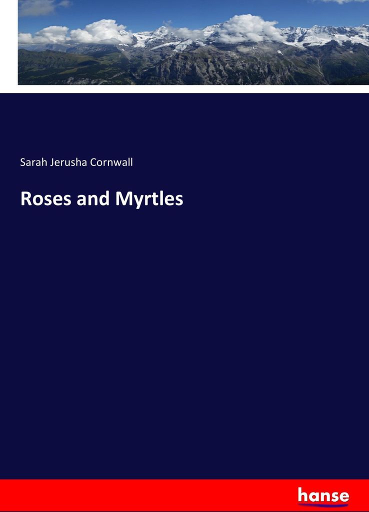 Roses and Myrtles