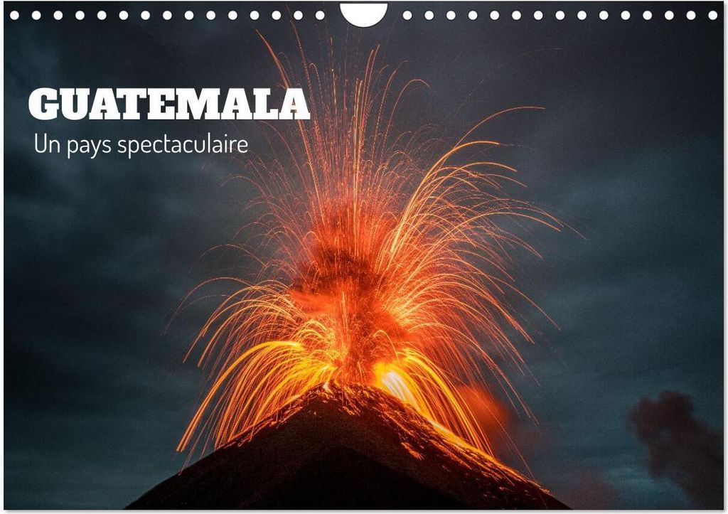 Guatemala - Un pays spectaculaire (Calendrier mural 2026 DIN A4 vertical), CALVENDO calendrier mensuel
