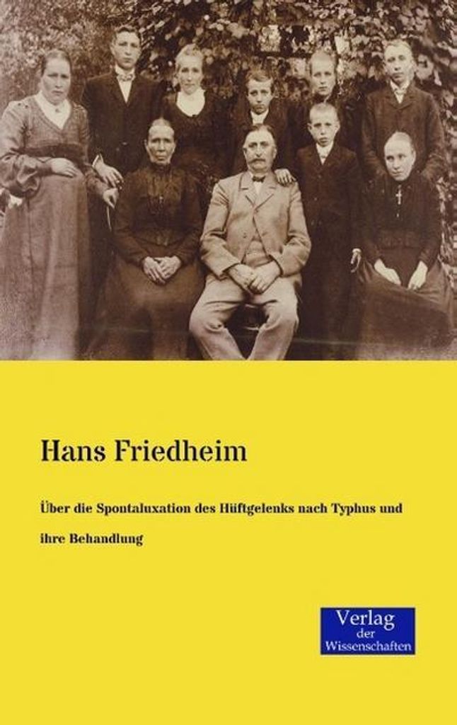 Über die Spontaluxation des Hüftgelenks nach Typhus und ihre Behandlung
