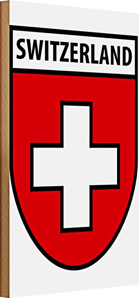 Holzschild Spruch Flagge 20x30cm Switzerland Schweiz Wappen