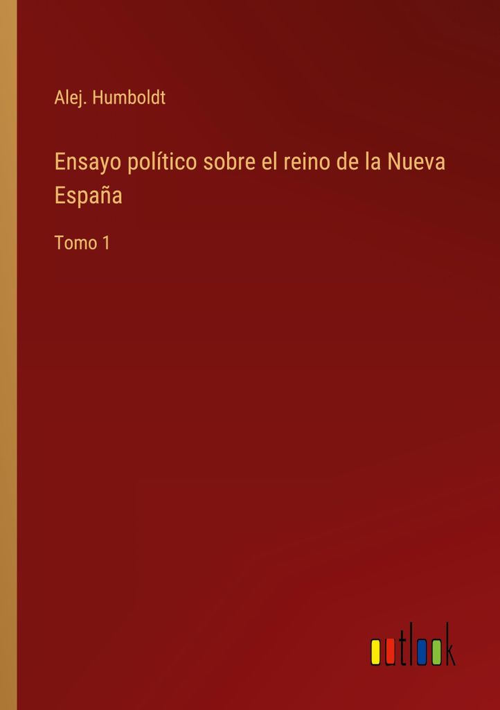 Ensayo político sobre el reino de la Nueva España