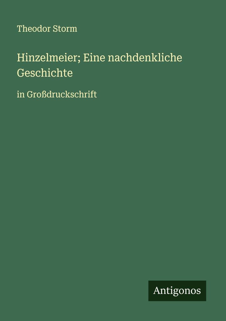 Hinzelmeier Eine nachdenkliche Geschichte