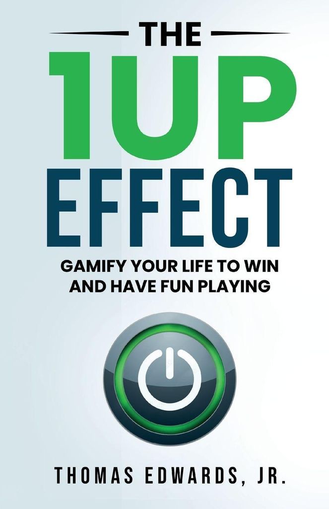 The 1up Effect