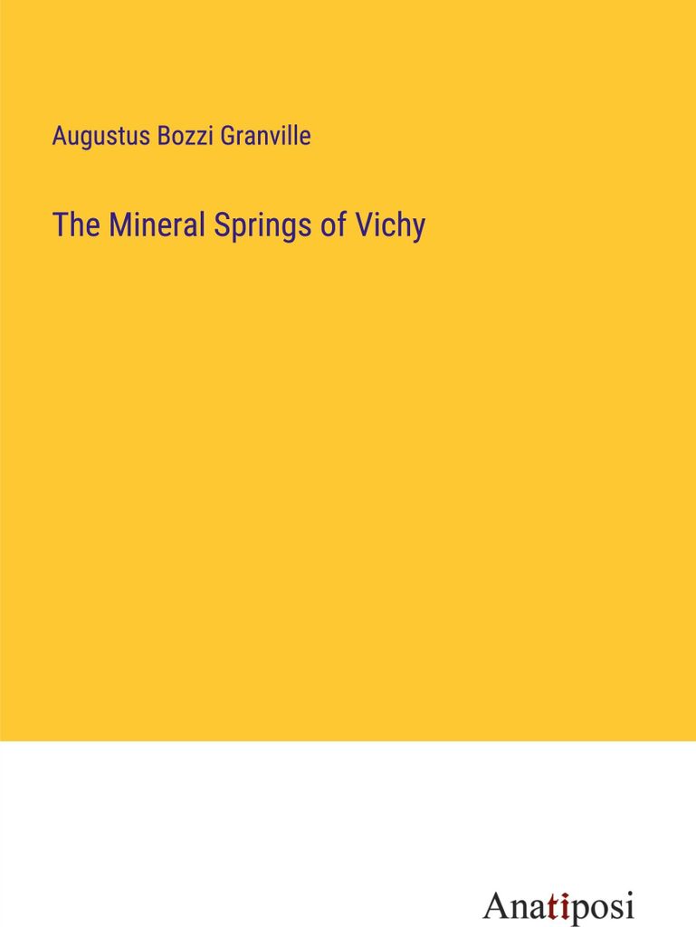 The Mineral Springs of Vichy