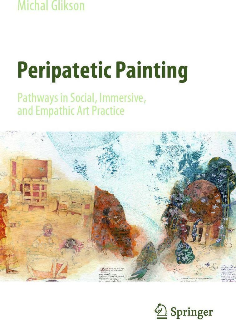 Peripatetic Painting: Pathways in Social, Immersive, and Empathic Art Practice
