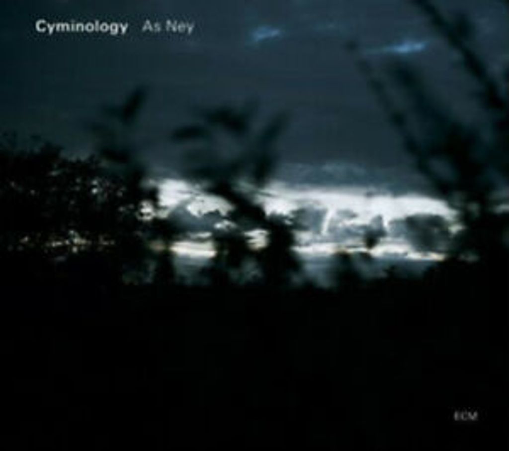 Cyminology-As Ney