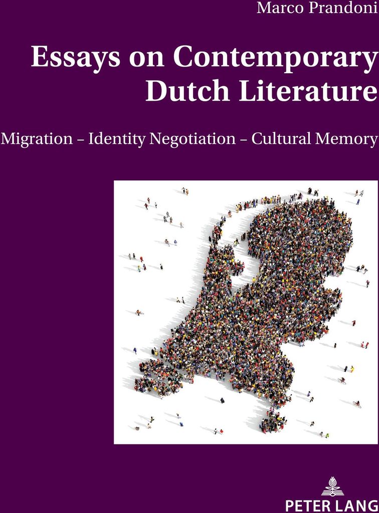 Essays on Contemporary Dutch Literature