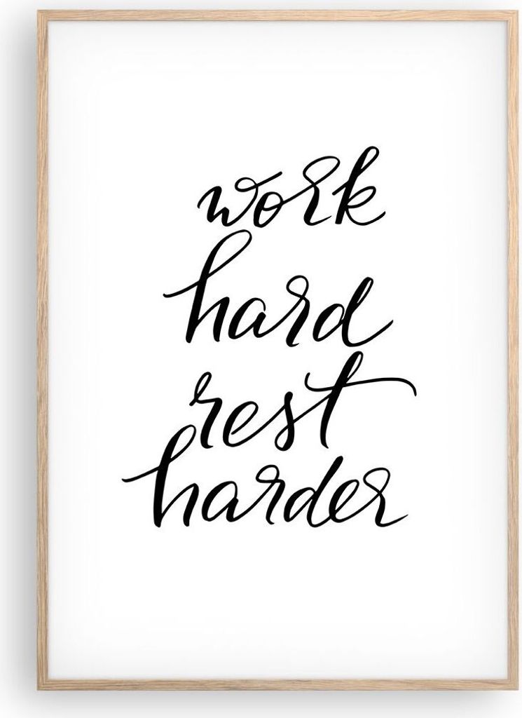 Gerahmtes Poster - Rahmen in heller Eiche - Hart Arbeit Ruhe - 70x100 cm - Wand Bild - Wanddeko - Wandbilder - Kunstposter - Wandposter - Bilderrah...