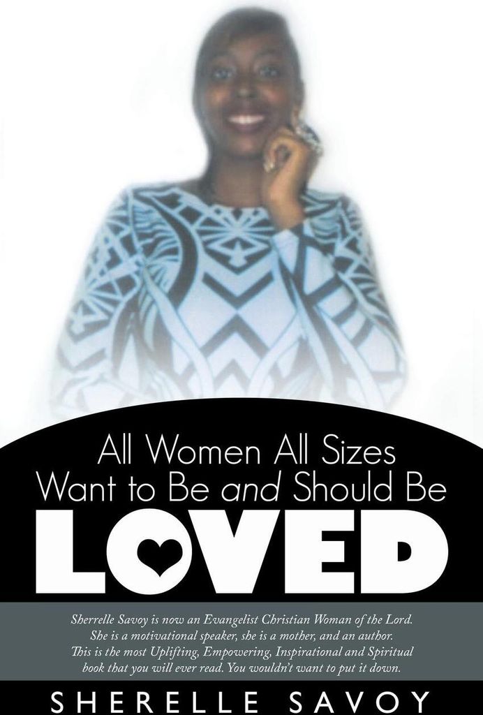 All Women All Sizes Want to Be and Should Be Loved