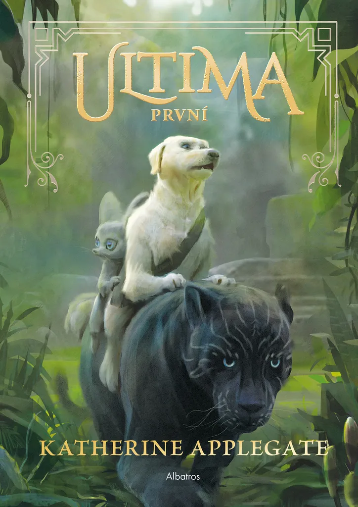 Livre Roman Ultima První de Katherine Applegate pour Jeunes Lecteurs