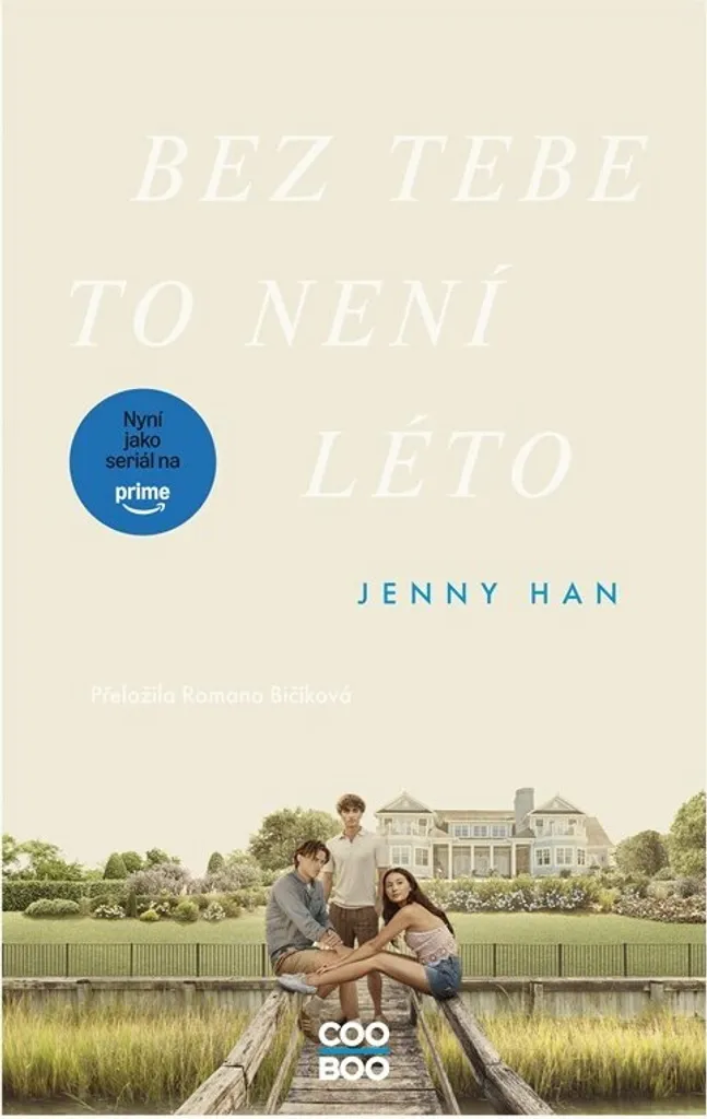 Livre Jenny Han Bez tebe to není léto Tome 2 Histoire Amour Été Ados