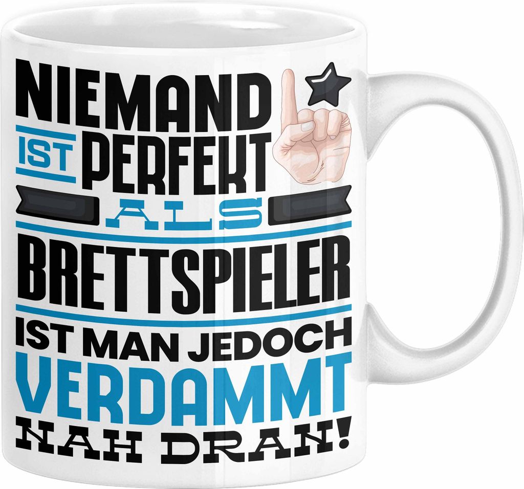 Brettspieler Geschenk Tasse Lustige Geschenkidee für Brettspieler Geburtstag Kaffee-Becher Niemand Ist Perfekt Aber Als Brettspieler Ist Man Nah D...