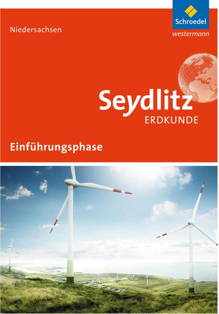Seydlitz Geographie. Schulbuch. Einführungsphase. Niedersachsen