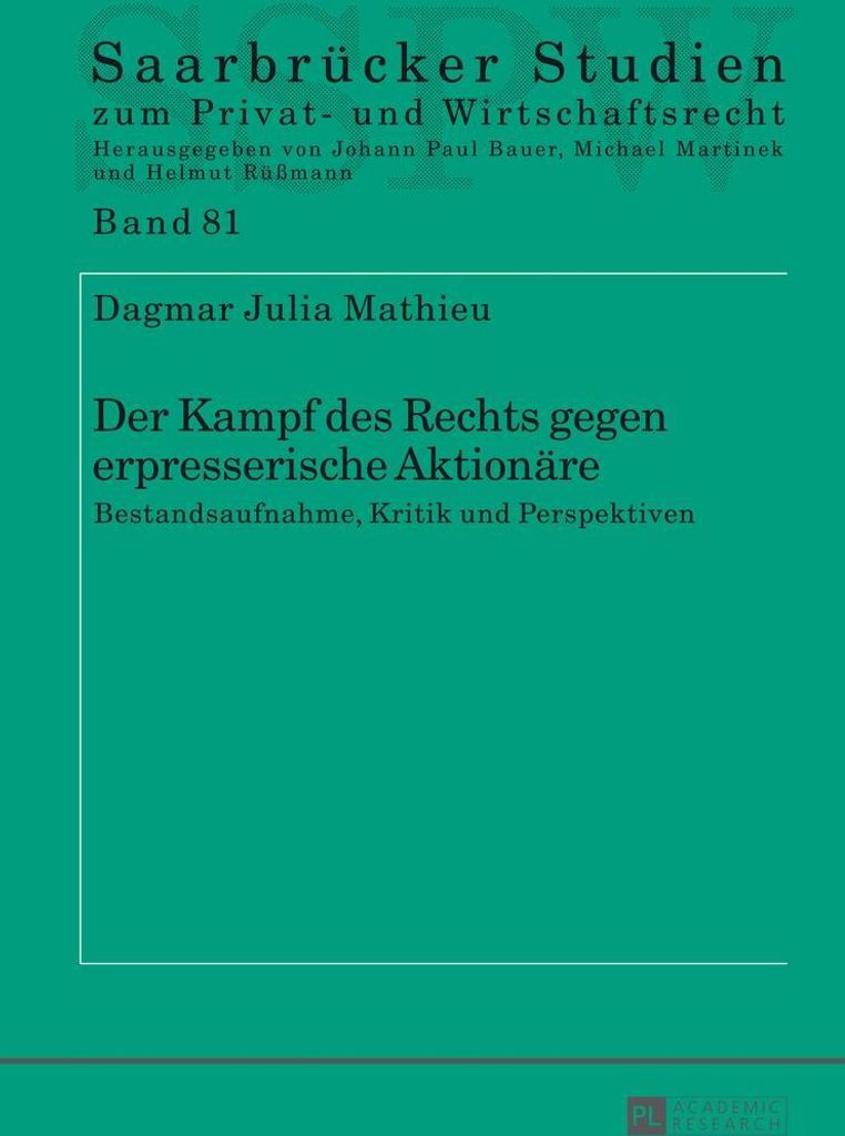 Der Kampf des Rechts gegen erpresserische Aktionäre