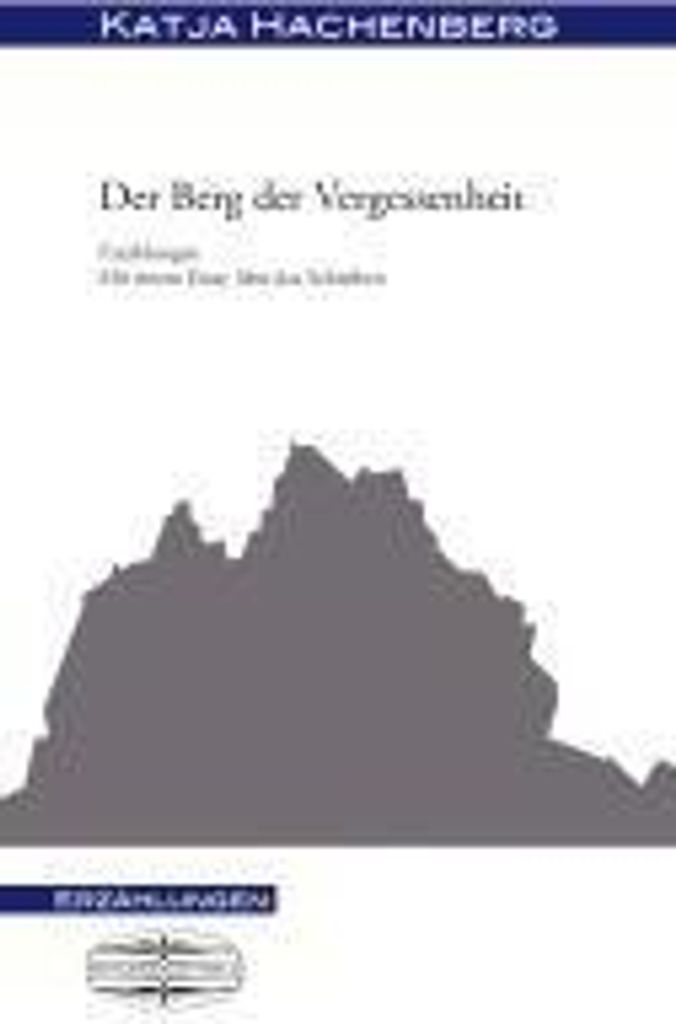 Der Berg der Vergessenheit