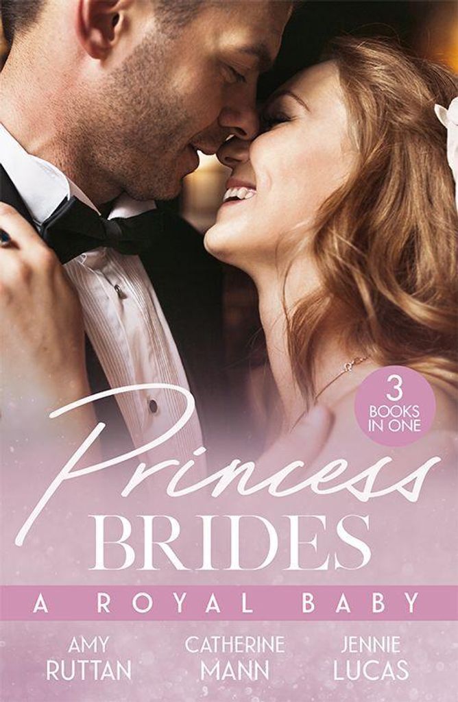 Ruttan, A: Princess Brides: A Royal Baby