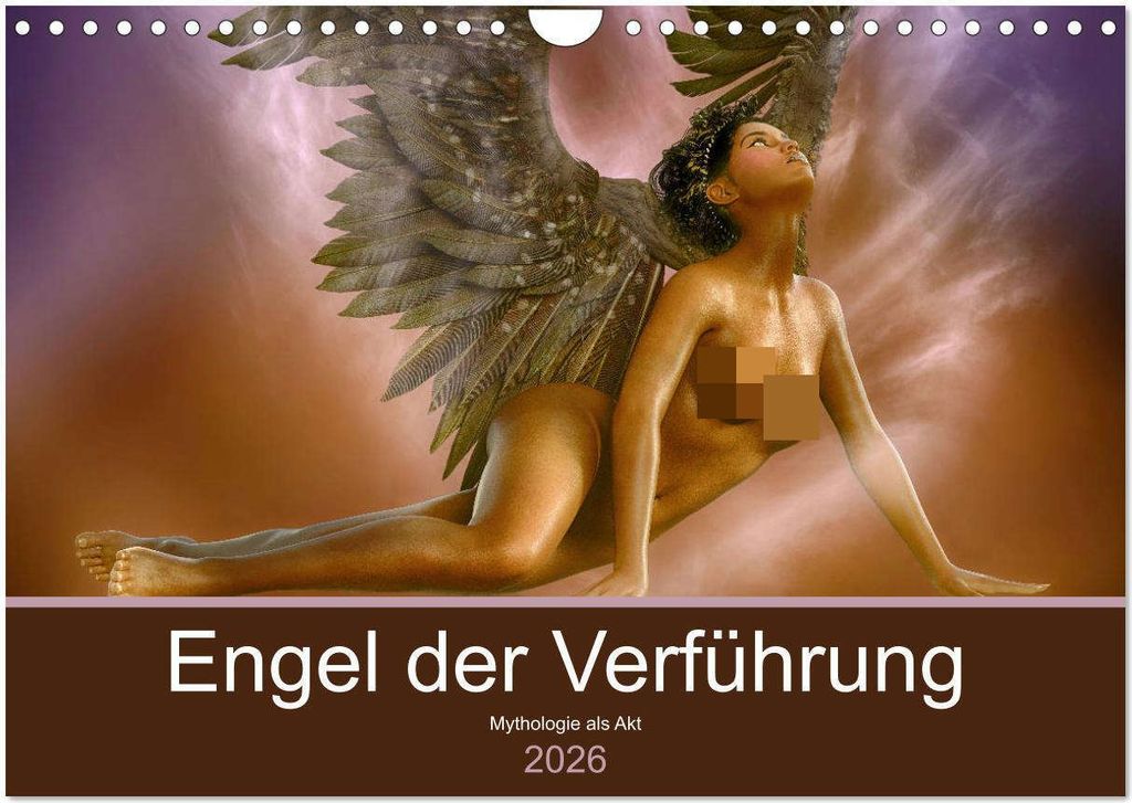 Engel der Verführung - Mythologie als Akt (Wandkalender 2026 DIN A4 quer), CALVENDO Monatskalender