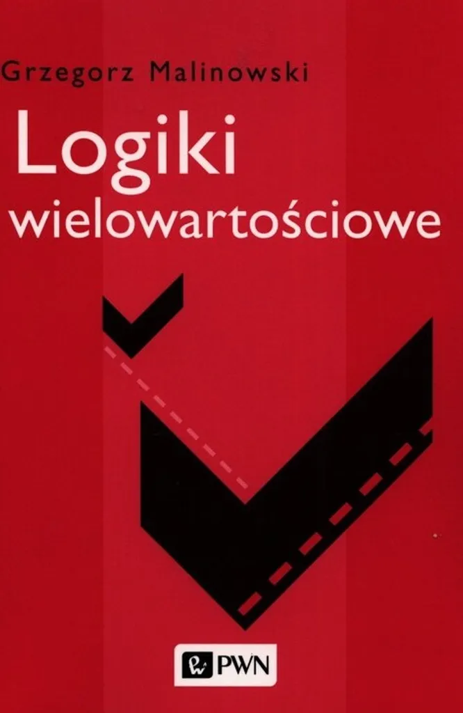 Logiki wielowartościowe : Manuel de Logique de Malinowski en Polonais