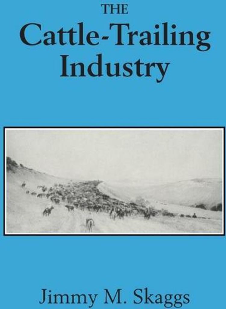 The Cattle-Trailing Industry