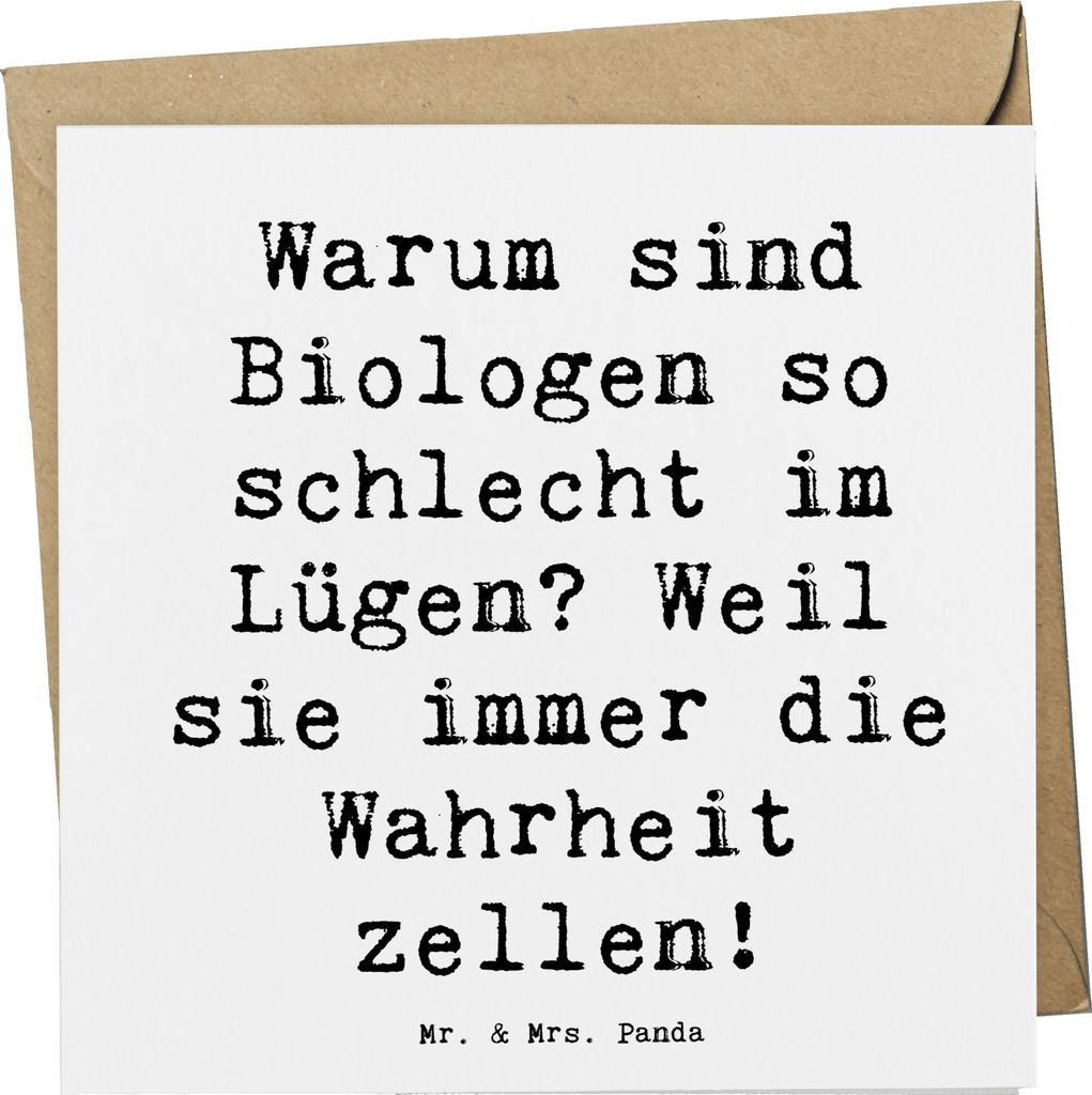 Mr. & Mrs. Panda Grußkarte Spruch Biologin Wahrheit - Weiß - Geschenk, Beruf, Klappkarte, Lügen, Berufe, doppelkarte, Berufsgestaltung, kreative...