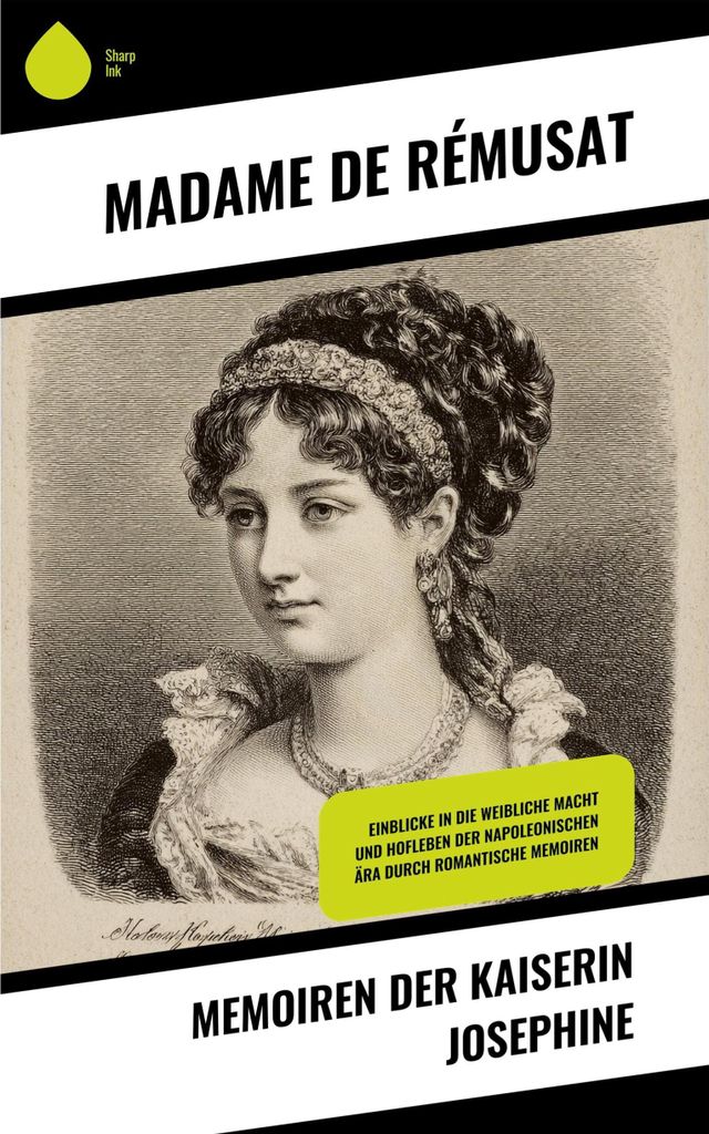 Memoiren der Kaiserin Josephine