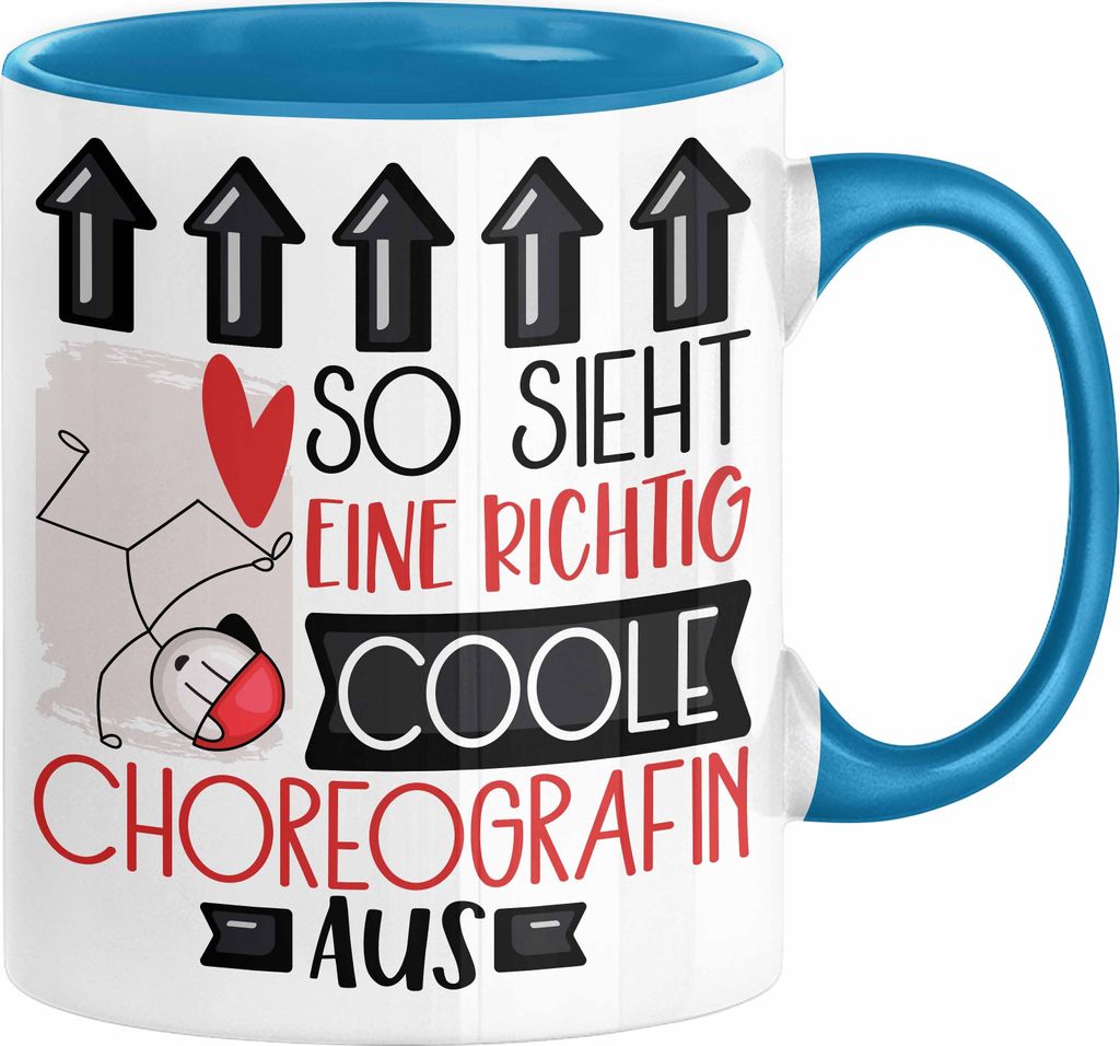 Choreografin Geschenk Tasse Geschenkidee für Choreografin Geburtstag Weihnachten Spruch So Sieht Eine Richtig Coole Choreografin Aus Kaffee-Becher...