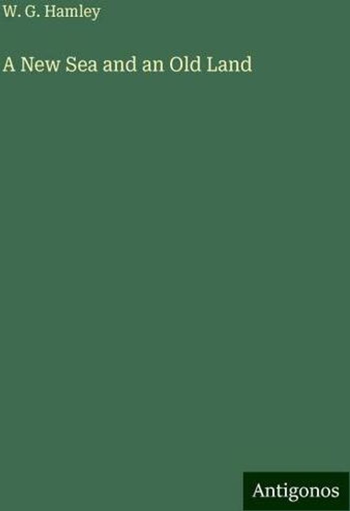 A New Sea and an Old Land