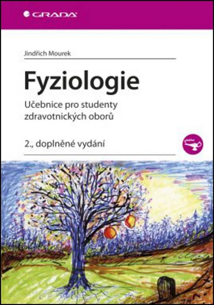 Physiologie Humaine : Manuel Académique Illustré de Jindřich Mourek