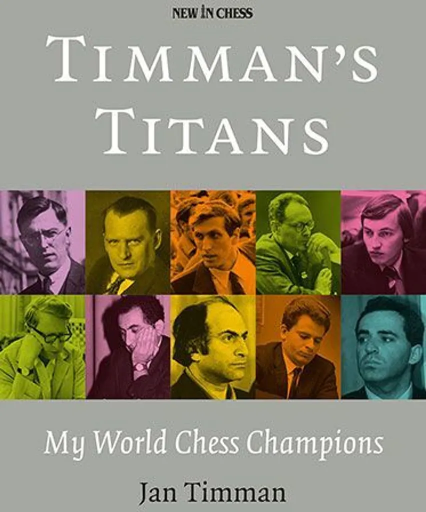 Beau Livre Échecs Timman's Titans : Portraits des Champions du Monde