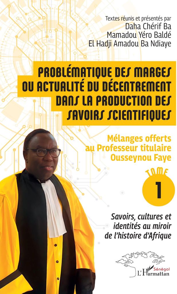 Problématique des marges ou actualité du décentrement dans la production des savoirs scientifiques