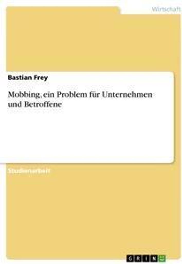 Mobbing, ein Problem für Unternehmen und Betroffene