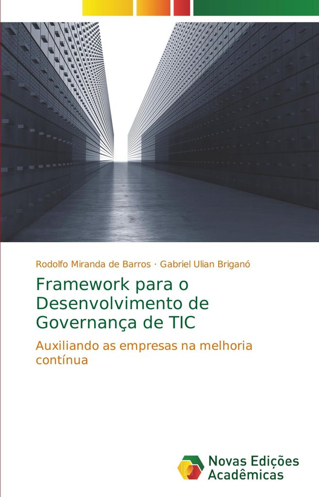 Framework para o Desenvolvimento de Governança de TIC