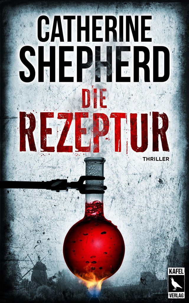 Die Rezeptur: Thriller