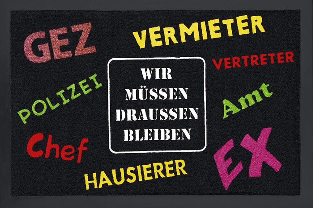 Wir müssen draussen bleiben, Fußmatte