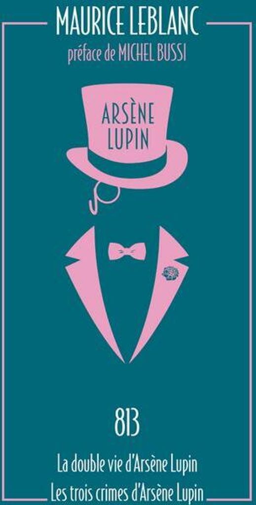 Arsène Lupin 04. 813 - La double vie d'Arsène Lupin