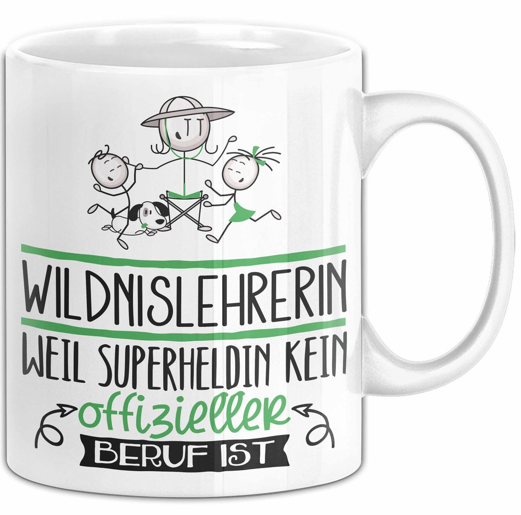 Wildnislehrerin Geschenk Tasse Lustiger Spruch Wildnislehrerin Weil Superheldin Kein Offizieller Beruf Ist Geschenkidee (Weiß)